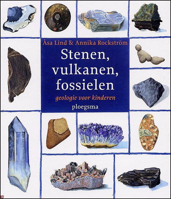 Boek: Stenen, vulkanen, fossielen - geologie voor kinderen